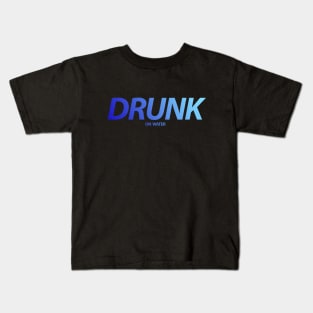 Drunk On Water Hydro Homies Blue Gradient Kids T-Shirt